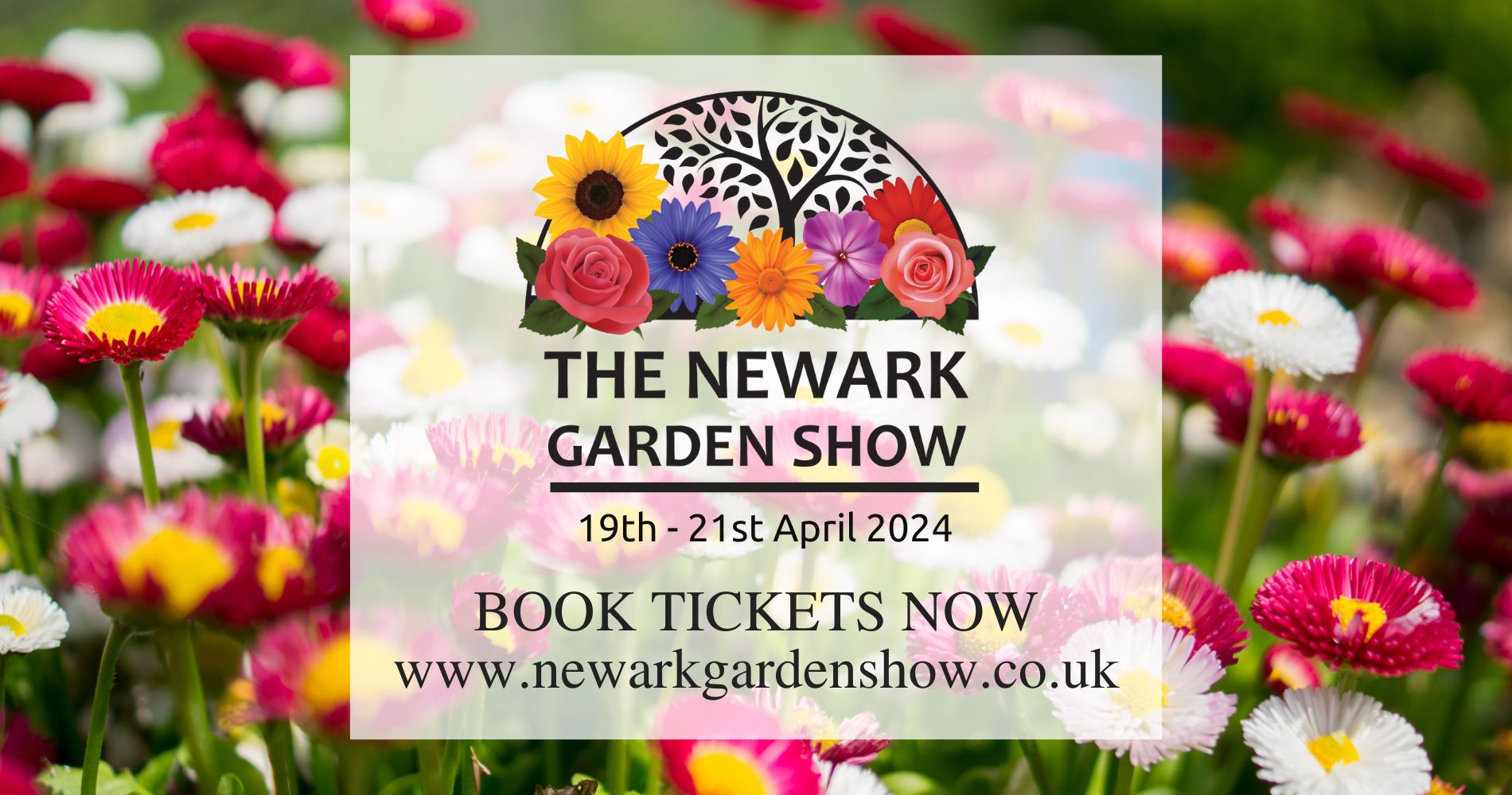 Newark Garden Show Newark Showground 19 April 2024 (Choose tickets